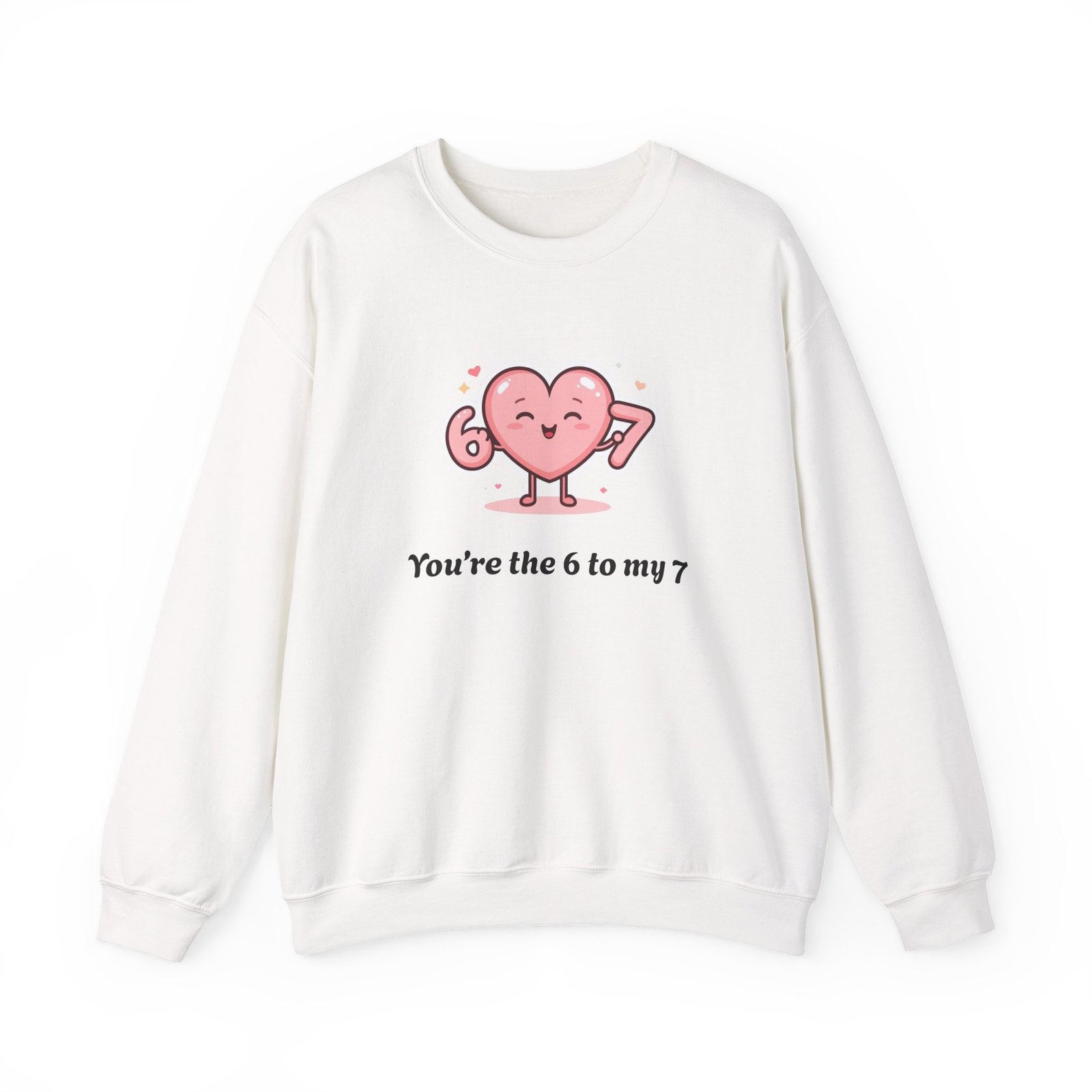 Customisable text Cute Heart Character You're the 6 to My 7 Sweatshirt | Valentine Love - Image 2