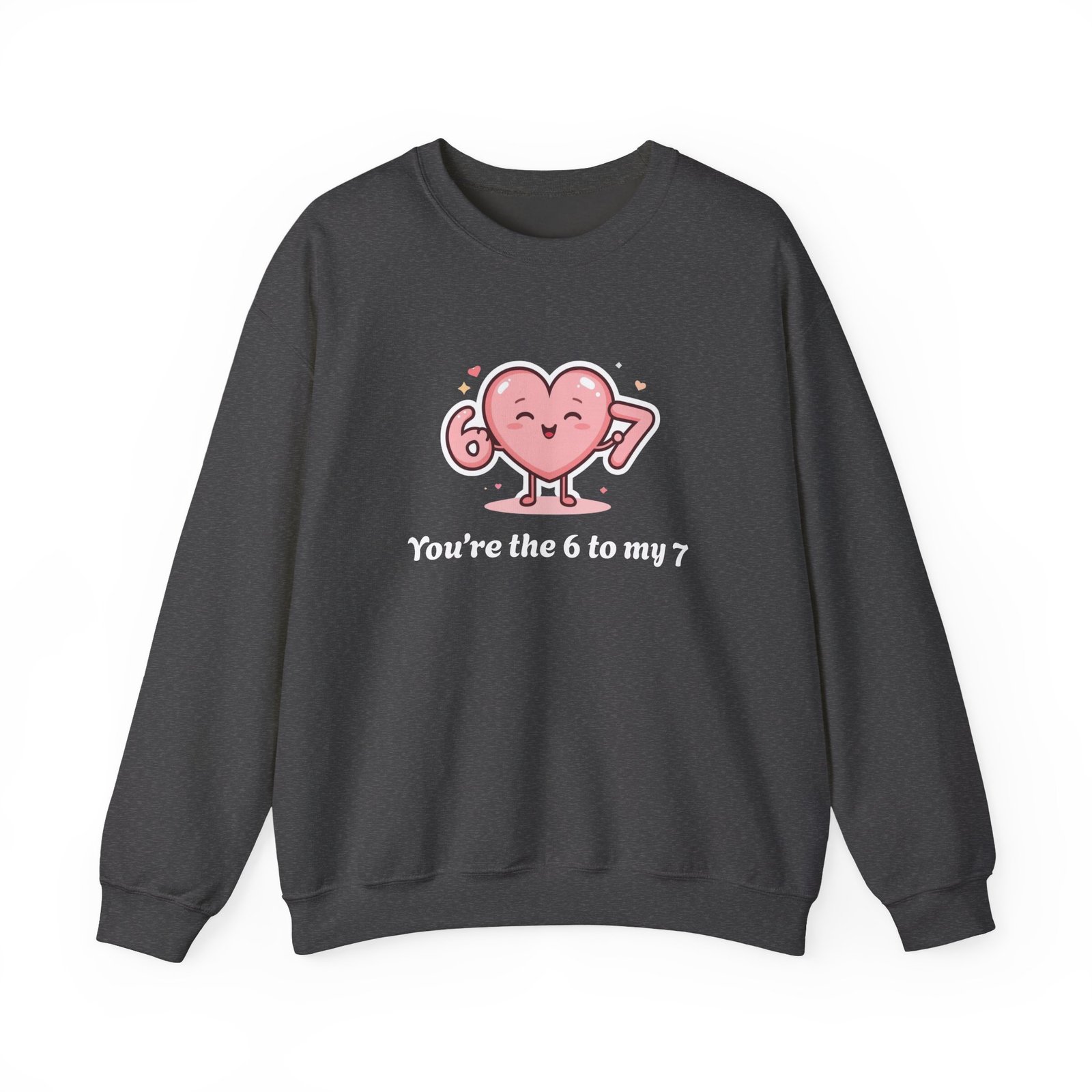 Customisable text Cute Heart Character You're the 6 to My 7 Sweatshirt | Valentine Love - Image 13